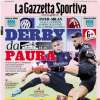 La prima pagina della Gazzetta dello Sport: "Derby da paura"