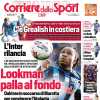 L'Inter rilancia per Lookman, Oaktree in soccorso di Marotta. La prima pagina del Corriere dello Sport