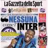 Thuram: "Nessuna come l'Inter. Vogliamo tutto, facciamo paura". La prima pagina della Gazzetta