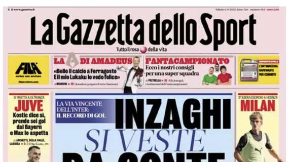 La Gazzetta in apertura: "Inzaghi si veste da Conte per battere il primato"
