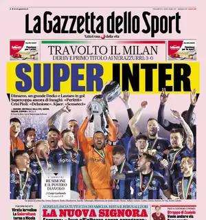 La prima pagina della Gazzetta dello Sport: "Super Inter, travolto il Milan in Supercoppa"