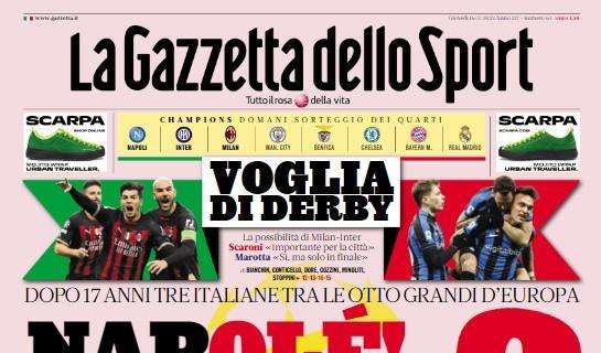 La Gazzetta in apertura: "Voglia di derby". Marotta: "Sì, ma solo in Europa"
