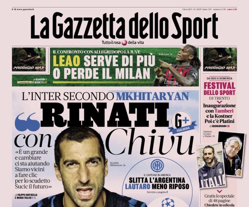 "Rinati con Chivu": Mkhitaryan sulla prima pagina de La Gazzetta dello Sport