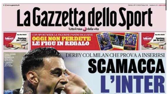 La Gazzetta dello Sport in apertura: "Scamacca, l'Inter scatta"