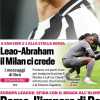 Il CorSport in apertura: "Leao-Abraham: il Milan ci crede"