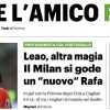 Il QS in prima pagina: "Leao altra magia, il Milan si gode un nuovo Rafa"