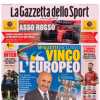 La Gazzetta in prima pagina: "L'Europa possibile. Milan fortunato, Roma da De Zerbi, l'Atalanta ci crede"
