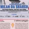 La Gazzetta in apertura: "Milan da sbarco"