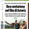 Tuttosport in prima pagina: "Ibra centurione nel film di Asterix"