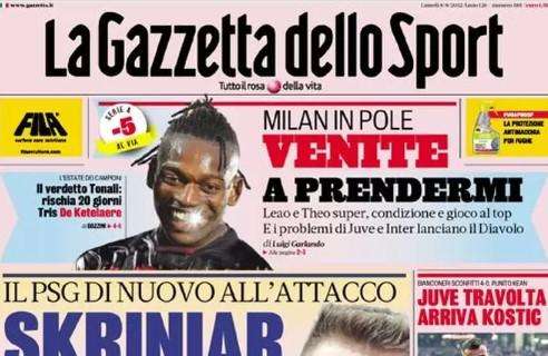 La Gazzetta in prima pagina: "Milan in pole: venite a prendermi"
