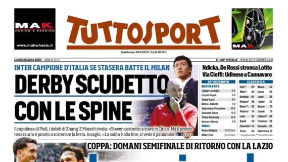 Tuttosport in prima pagina su Milan-Inter: "Derby scudetto con le spine"