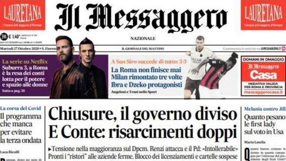 Il Messaggero: "La Roma non finisce mai, Milan rimontato tre volte"