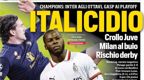 Milan e Juventus perdono. Il CorSport in prima pagina: "Italicidio"