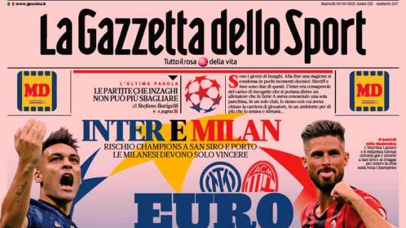 Milan-Inter, La Gazzetta dello Sport: "Euro o mai più"