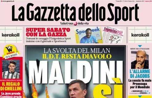 La Gazzetta in prima pagina titola: "Maldini sì (ma che fatica)"