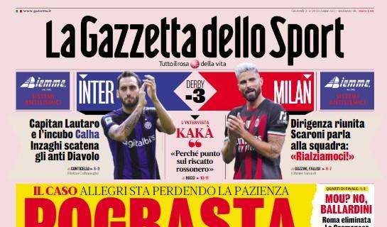 La prima della Gazzetta: "Dirigenza riunita, Scaroni parla alla squadra: 'Rialziamoci!'"