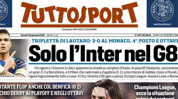 Notte di Champions e di sentenze. Tuttosport: "Solo l'Inter nel G8"