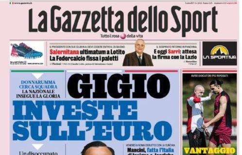 L'apertura della Gazzetta su Donnarumma: "Gigio investe sull'Euro"