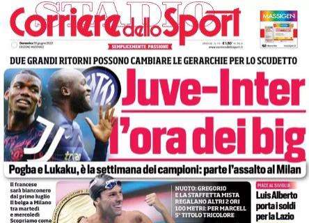 L'apertura del Corriere dello Sport sui ritorni di Pogba e Lukaku: "Juve-Inter, l'ora dei big"