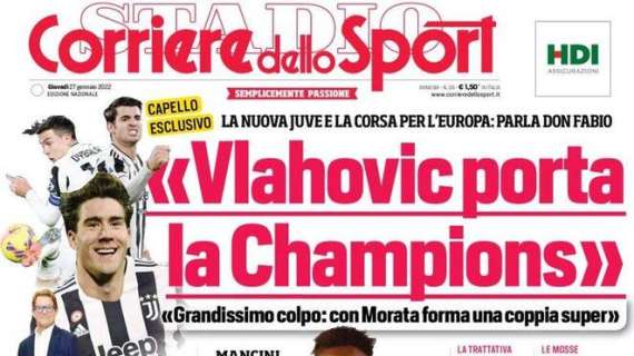 Corriere dello Sport: "Capello: 'Vlahovic porta la Champions'"