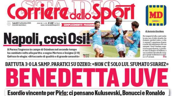 Corriere dello Sport: "Benedetta Juve. Napoli, così Osi"