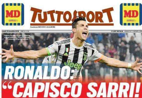 L'apertura di Tuttosport, Cristiano Ronaldo: "Capisco Sarri!"