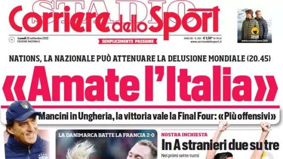 L'apertura del Corriere dello Sport sugli azzurri: "Amate l'Italia"