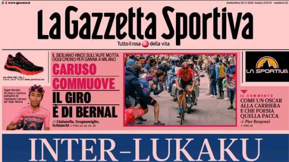 Gazzetta - Inter-Lukaku, avanti tutta