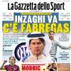 Gazzetta - Inzaghi va, c’è Fabregas