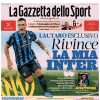 Gazzetta: "Lautaro: rivince la mia Inter", nessun accenno ad ADL e al Napoli