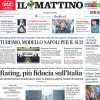 Il Mattino: "Conte il pompiere: 'Troppa euforia, a Empoli sarà dura'"