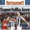 Tuttosport: "Superfollia Juve"