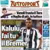 Tuttosport: "Kaluku, fai tu il Bremer. Il Napoli vola sulle ali di Lukaku"