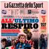 Gazzetta dello Sport: "Scudetto thriller: all'ultimo respiro"