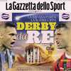 Gazzetta sulla finale di Supercoppa: "Derby da re"