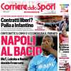 Corriere dello Sport: "Napoli al bacio"