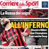 Corriere dello Sport sull'eliminazione del Milan: "All'inferno"