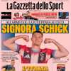 Gazzetta dello Sport sul mercato Juve: "Signora Schick"