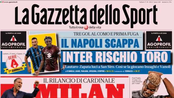 Gazzetta dello Sport: "Il Napoli scappa, Inter rischio Toro"