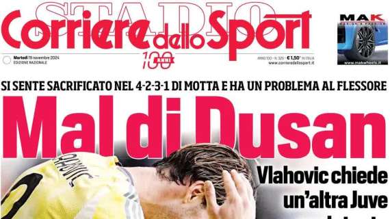 Cds: "Cento Conte, Napoli sogna. Juve, mal di Dusan"