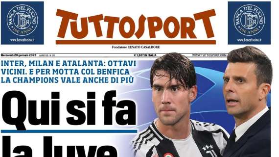 Tuttosport sulla Champions: "Qui si fa la Juve. E l'Italia"