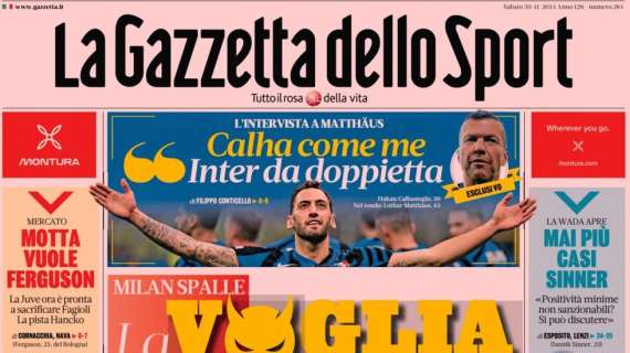 Gazzetta dello Sport spinge il Milan: "La voglia del Diavolo"