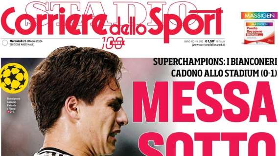 Corriere dello Sport sulla Juve: "Messa sotto"