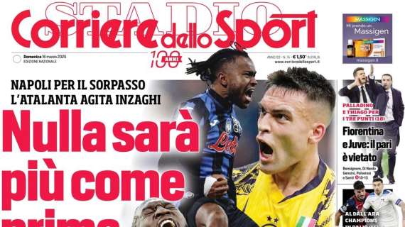 Corriere dello Sport: "Nulla sarà più come prima! Napoli per il sorpasso"