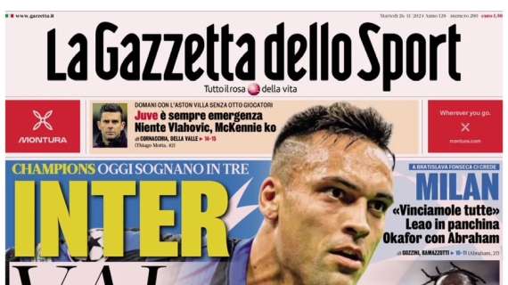 Gazzetta dello Sport sulla Champions: "Inter vai alle stelle"