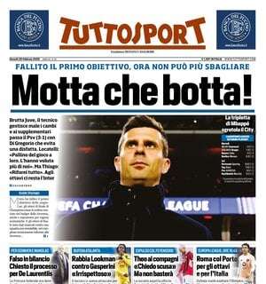 Juve a casa, Tuttosport: "Motta, che botta"